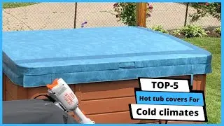 ✅  Best hot tub covers for cold climates: Hot tub covers for cold climates (Buying Guide)