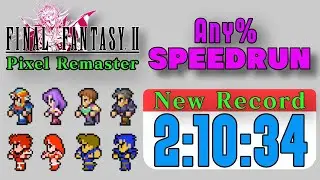 [New Record] FINAL FANTASY II Pixel Remaster Speedrun in 2:10:34 RTA
