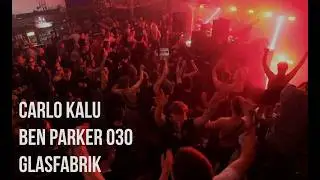 Carlo Kalu - Ben Parker 030 | Hardtechno DJ Set | Glasfabrik Bad Breisig