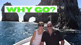 5 Reasons You Will Love Los Cabos - Travel Guide
