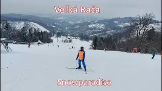 Snowparadise Wielka Racza (cz.1) Veľká Rača Oščadnica, Słowacja. Ośrodek narciarski. Dedovka, Laliky