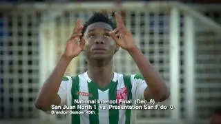 Intercol Finals - Presentation College v San Juan North | Match Highlights