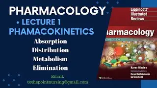 Pharmacokinetics #Absorption #Distribution #Metabolism #Elimination #lippincott #pharmacology #part1
