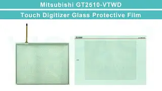 Mitsubishi GOT2000 GT25 Series GT2510-VTWD Touch Screen Monitor Front Overlay Replacement Repair