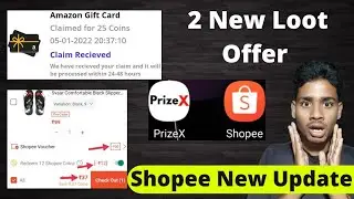 Shopee app new loot offer | PrizeX app free gift card offer | Shopee big loot trick. Free loot today