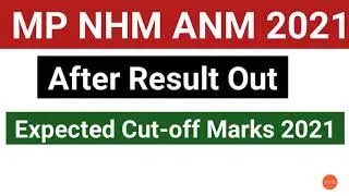 MP NHM ANM 2021 Cut-off After Result Out//MP NHM  ANM 2021 Cut-off