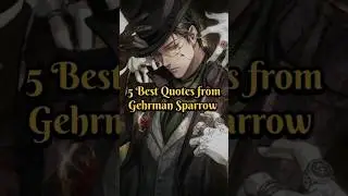 5 Iconic Quotes from Gehrman Sparrow | Lord of the Mysteries #lordofthemysteries #lotm #shorts