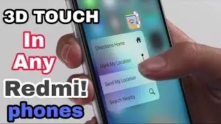 How to enable 3D TOUCH in redmi phones or amy android phones..!