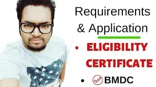 Requirements for Eligibility Certificate in Bangladesh Medical & Dental Council(BMDC)