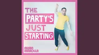 The Party's Just Starting