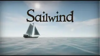 Sailwind Game Play &mdash; 30 Minutes of Peaceful Ocean Sailing | No Commentary | ASMR Gameplay