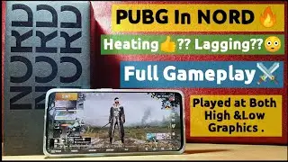 PUBG In OnePlus NORD | Lagging?|Graphics?😳|Heating?|Battery Drainage.