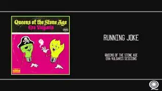 QOTSA - Running Joke