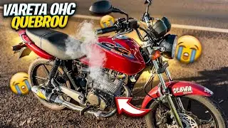 O FIM É TRISTE O PIOR ACONTECEU NA TITAN 250cc VARETA OHC [ VOU VOLTAR MOTOR ORIGINAL ] 😭