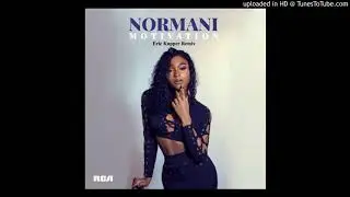 Normani - Motivation (Eric Kupper Vocal Mix)