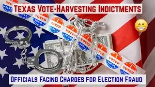 Texas Vote Harvesting Scandal