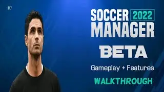 Игровой процесс и особенности бета-версии Soccer Manager 2022 (прохождение)