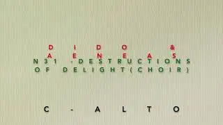 C - Dido & Aeneas 31 - Destruction's of delight - Choir - Contralto part Audio