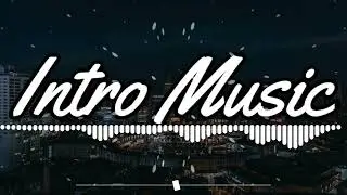 Dusk - Intro Music No Copyright 10 sec | NCS