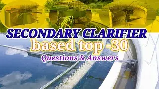 Hindi me jane-Secondary clarifier based Questions and answers |  top 30 clarifier question answer |