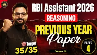 RBI Assistant 2026 Reasoning | Reasoning Previous Year Paper 4 | Target 35/35 🎯 | By Saurav Sir