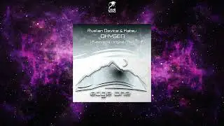 Ruslan Device & K&auml;tsu - Oxygen (Extended Mix) [EDGE ONE]