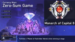 Currency Wars: Zero-Sum Game A7 Monarch of Capital 8 | Honkai Star Rail | Playthrough