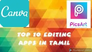 TOP 10 EDITING APPS || IN TAMIL || MONSTER TECH TAMIL