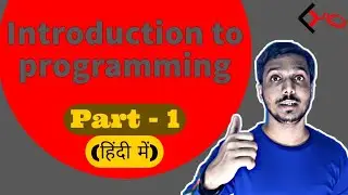 Introduction to programming for absolute beginners | All Basics of Computer Programming | (Part 1)