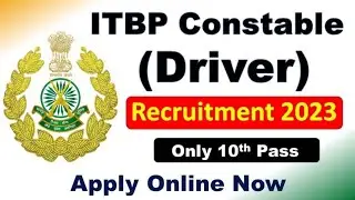 ITBP DRIVER RECRUITMENT 2023 | ITBP Constable Height, Age Limit, PST, PET, Exam Pattern Full Details