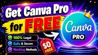 How to Get Canva Pro for FREE | Best Legal Canva Pro Access Methods