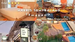 Hotel Harris Sentraland Semarang | Dekat dengan Simpang 5 ❤️ #171