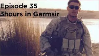 Hard To Kill- Ep 35- 3 hours in Garmsir Ft. Doc Mike Nakamura and Doc Chris Martin
