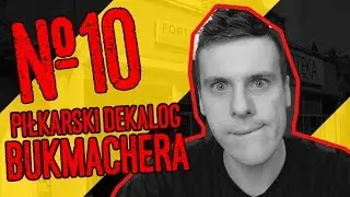 Piłkarski Dekalog - BUKMACHERA