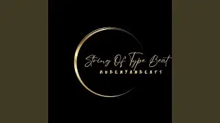 String Of Type Beat