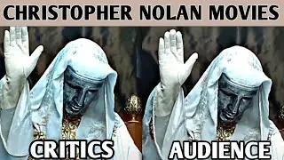 CHRISTOPHER NOLAN MOVIES ( Critics Vs Audience )