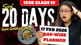 Last 20 Days Strategy To Score 95+ | Complete English Syllabus | ICSE 2026 | Class 10 English