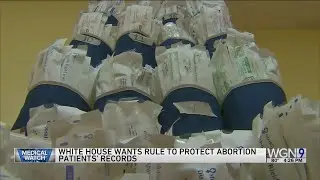 White House wants rule to protect abortion patients' records