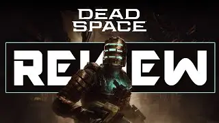 DEAD SPACE: Является ли ремейк улучшением оригинала? (ОБЗОР 2025)