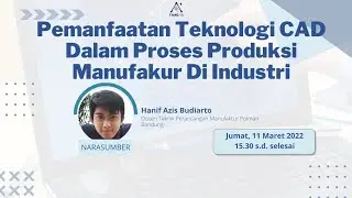 Pemanfaatan Teknologi CAD Dalam Proses Produksi Manufaktur di Industri