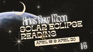 Speed Reads: 2023 Aries New Moon Solar Eclipse Sacred Guidance 1/3