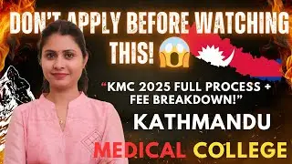 MBBS in Nepal 2025 | Kathmandu Medical College 🔥 Direct Admission, Fees, Hostel, Process & More!