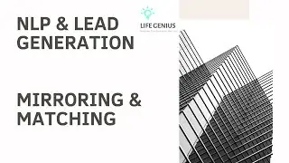 NLP Lead Generation - Mirroring and Matching
