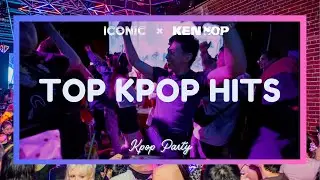 Iconic Kpop Night | Ken Hop Kpop Party DJ Set | Kpop Top Hits, Best of Kpop Songs Playlist