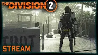Division 2  stream ⚡ ПВЕ  ⚡ ПВП
