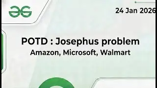 Josephus Problem | GeeksforGeeks POTD | Queue Simulation Approach