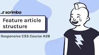 28. Feature article structure - Responsive CSS Tutorial