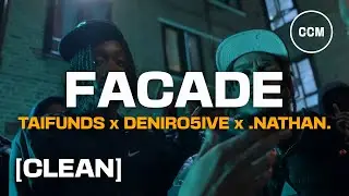 Taifunds x Deniro5ive x .nathan. - Facade [CLEAN]