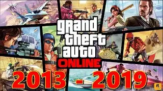 All GTA online Trailers from 2013 - 2019 #GTAOnline