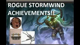 ROGUE ACHIEVEMENTS STORMWIND - complete the achievements while having a blast!